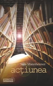 Actiunea - Sara Mannheimer