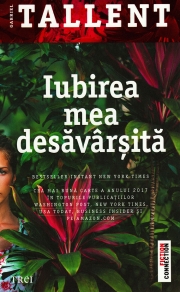 Iubirea mea desavarsita - Gabriel Tallent
