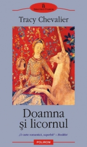 Doamna si licornul - Tracy Chevalier