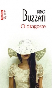 O dragoste - Dino Buzzati