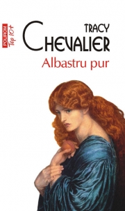 Albastru pur - Tracy Chevalier