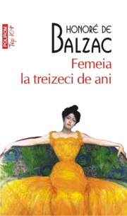 Femeia la treizeci de ani - Honoré de Balzac