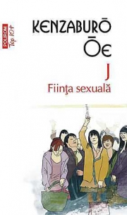 J. Fiinta sexuala - Kenzaburo Oe