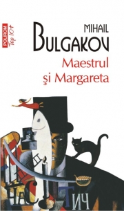 Maestrul si Margareta - Mihail Bulgakov