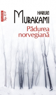 Padurea norvegiana - Haruki Murakami