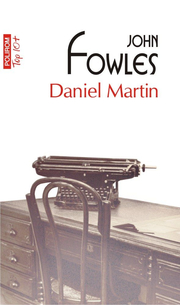 Daniel Martin. Editie de buzunar - John Fowles