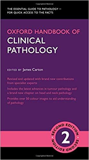 Oxford Handbook of Clinical Pathology - James Carton